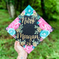 Hand painted, Hand Lettered Custom Graduation cap TOPPER